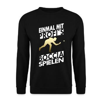 Einmal mit Profi s Boccia spielen - Unisex Pullover - Schwarz - Vorne - Alina (178cm) & Michal (187cm)