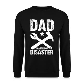 Father of Disaster Master of Disaster Gift - Unisex Sweatshirt - black - Front - Alina (178cm) & Michal (187cm)