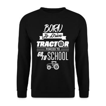 Born to drive tractor farmer tractor - Unisex Sweatshirt - black - Front - Alina (178cm) & Michal (187cm)