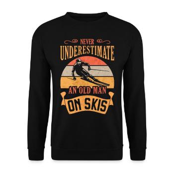 Unterschätzen Sie niemals einen alten Mann auf Skiern Lustiger Skifahrer - Unisex Pullover - Schwarz - Vorne - Alina (178cm) & Michal (187cm)