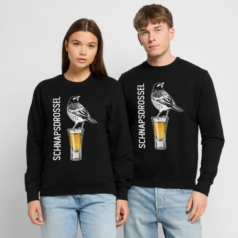 Schnapsdrossel Schnapstrinker Alkohol Schnaps Unisex Pullover