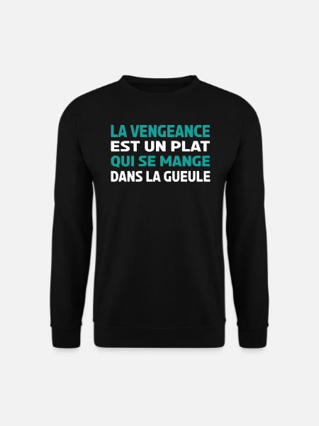 la vengeance - Sweat-shirt Unisexe - noir