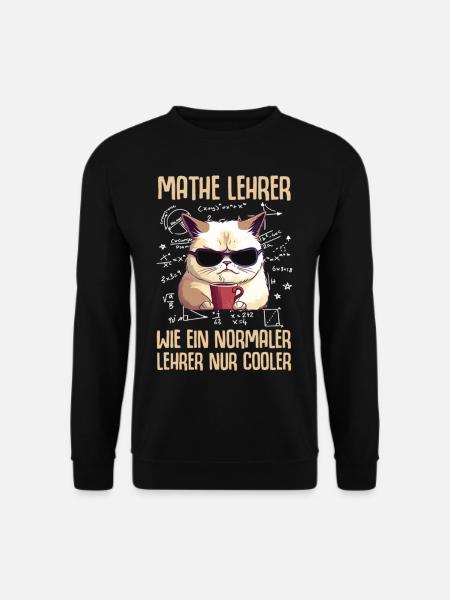 Mathe Lehrer Wie Ein Normaler Lehrer Nur - Unisex Pullover - Schwarz