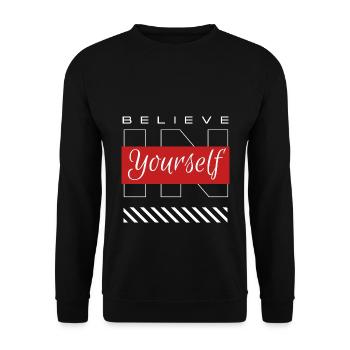 Believe in yourself - Unisex Sweatshirt - black - Front - Alina (178cm) & Michal (187cm)