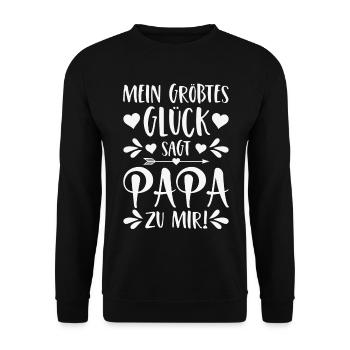 Mein größtes Glück sagt Papa zu mir - Unisex Pullover - Schwarz - Vorne - Alina (178cm) & Michal (187cm)