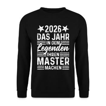 2026 Das Jahr in dem Legenden ihren Master machen - Unisex Pullover - Schwarz - Vorne - Alina (178cm) & Michal (187cm)