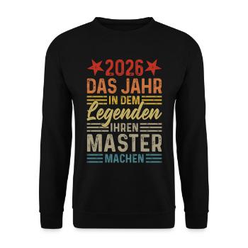 2026 Das Jahr in dem Legenden ihren Master machen - Unisex Pullover - Schwarz - Vorne - Alina (178cm) & Michal (187cm)