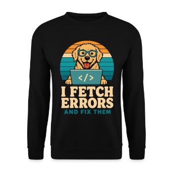 I Fetch Errors and Fix Them Developer Dog - Unisex Sweatshirt - black - Front - Alina (178cm) & Michal (187cm)