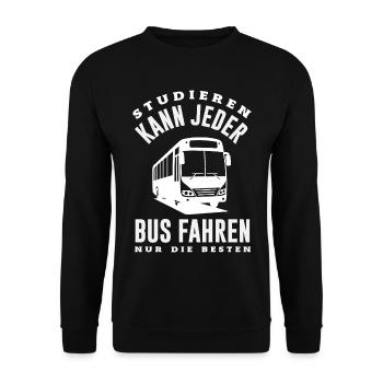 Bus Fahren Nur Die Besten - Unisex Pullover - Schwarz - Vorne - Alina (178cm) & Michal (187cm)
