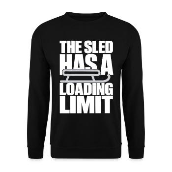 The Sled Has a Loading Limit – Schlitten - Unisex Pullover - Schwarz - Vorne - Alina (178cm) & Michal (187cm)