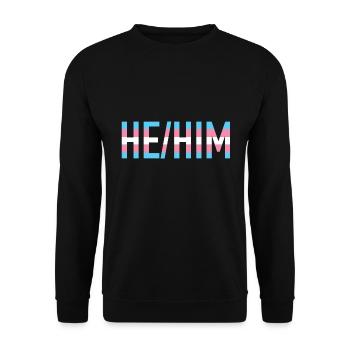 He Him Pronomen Transgender LGBTQ Transsexuell - Unisex Pullover - Schwarz - Vorne - Alina (178cm) & Michal (187cm)