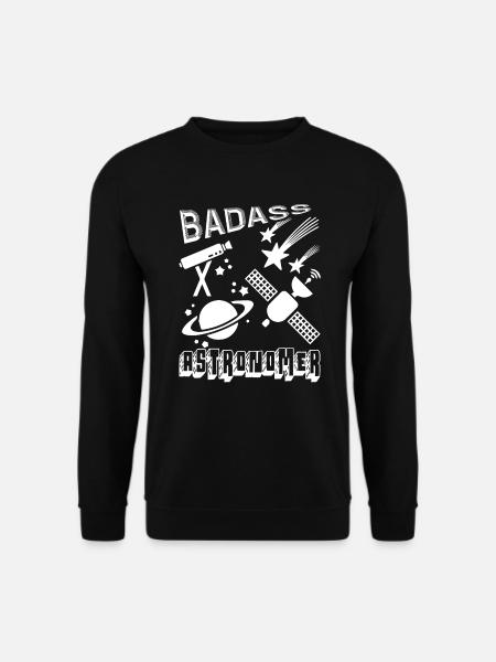 Astronomer Badass Astronomer - Unisex Sweatshirt - black