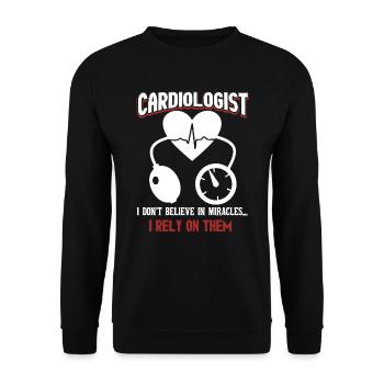 Cardiologist Rely On Miracles - Unisex Sweatshirt - black - Front - Alina (178cm) & Michal (187cm)