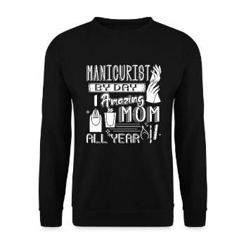Manicurist By Day Mom By Night - Unisex Sweatshirt - black - Front - Alina (178cm) & Michal (187cm)
