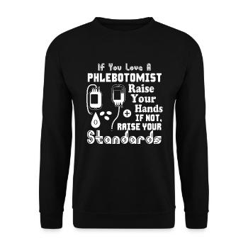 Phlebotomist If You Love Phlebotomist - Unisex Sweatshirt - black - Front - Alina (178cm) & Michal (187cm)