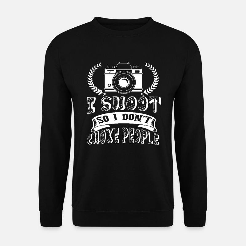Photographers Don't Choke People - Unisex Sweatshirt - black