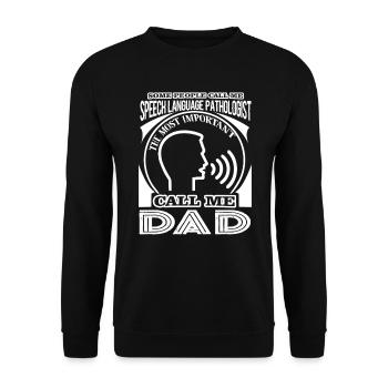 Speech Language Pathologist Dad - Unisex Sweatshirt - black - Front - Alina (178cm) & Michal (187cm)