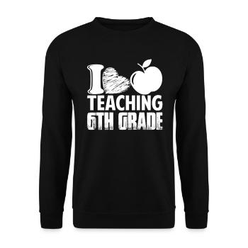6th Grade Teacher Loves Teaching - Unisex Sweatshirt - black - Front - Alina (178cm) & Michal (187cm)