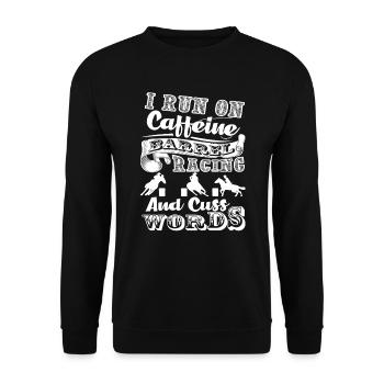 Barrel Racing I Run On Barrel Racing - Unisex Sweatshirt - black - Front - Alina (178cm) & Michal (187cm)