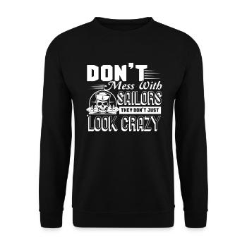 Sailor Don't Mess With Sailor - Unisex Sweatshirt - black - Front - Alina (178cm) & Michal (187cm)