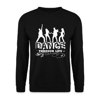 Dancer Dance Through Life - Unisex Sweatshirt - black - Front - Alina (178cm) & Michal (187cm)