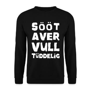 Plattdeutsch Spruch - Süß voll durcheinander - Unisex Pullover - Schwarz - Vorne - Alina (178cm) & Michal (187cm)