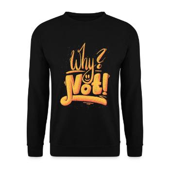 Why Not Exclamation Mark - Unisex Sweatshirt - black - Front - Alina (178cm) & Michal (187cm)