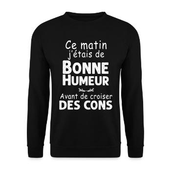 Bonne Humeur Sans Les Cons - Sweat-shirt Unisexe - noir - Devant - Alina (178cm) & Michal (187cm)