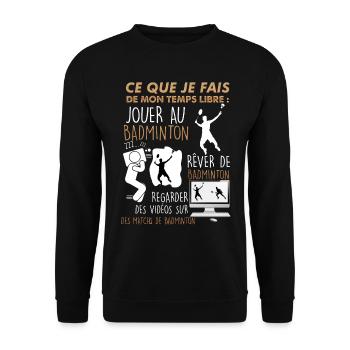 Badminton Temps Libe Cadeau Passion Humour - Sweat-shirt Unisexe - noir - Devant - Alina (178cm) & Michal (187cm)