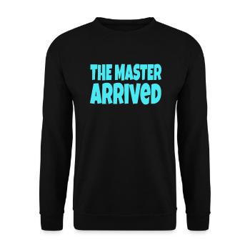 The Master arrived - Unisex Pullover - Schwarz - Vorne - Alina (178cm) & Michal (187cm)