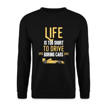 life is too short to drive boring cars - Unisex Pullover - Schwarz - Vorne - Alina (178cm) & Michal (187cm)