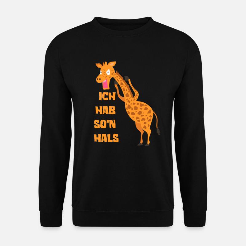 Ich hab so´n Hals Choleriker Giraffe Geschenk - Unisex Pullover - Schwarz