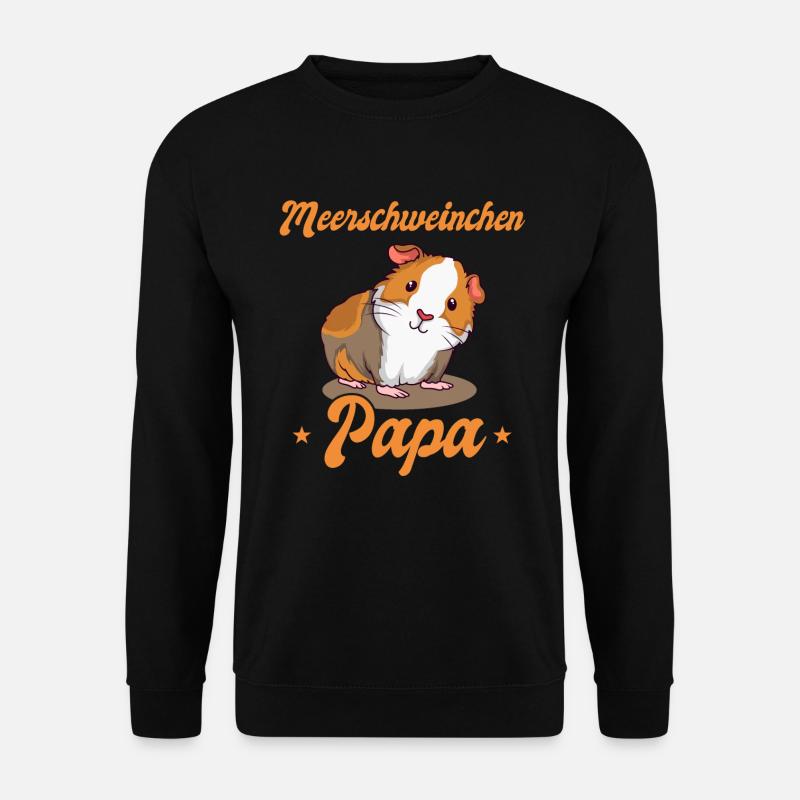 Meerschweinchen Papa Guinea Meerschwein Nager - Unisex Pullover - Schwarz