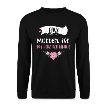 Eine Mutter ist das Herz der Fam... - Unisex Pullover - Schwarz - Vorne - Alina (178cm) & Michal (187cm)