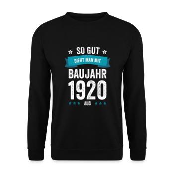 Geburtstag Mann Frau Lustig Baujahr 1920 - Unisex Pullover - Schwarz - Vorne - Alina (178cm) & Michal (187cm)