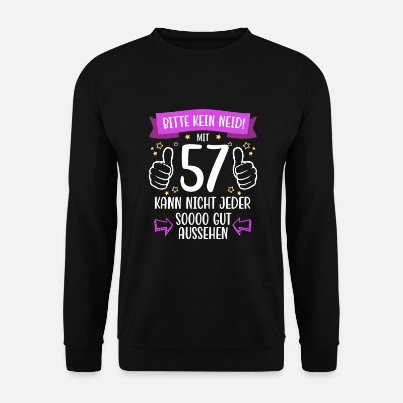 57 Geburtstag Mann Frau Lustig 57 Jahre - Unisex Pullover - Schwarz