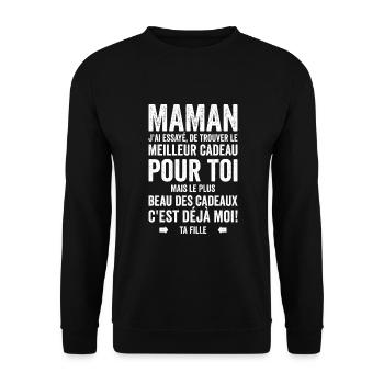 Maman Meilleur Cadeau C'est Moi Ta Fille - Sweat-shirt Unisexe - noir - Devant - Alina (178cm) & Michal (187cm)