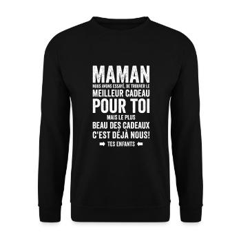 Maman Meilleur Cadeau C'est Nous Enfants - Sweat-shirt Unisexe - noir - Devant - Alina (178cm) & Michal (187cm)