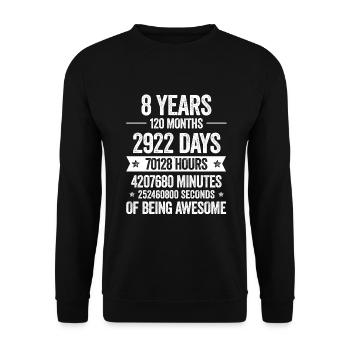 8 Years Awesome Decoration Birthday Gift Funny - Unisex Sweatshirt - black - Front - Alina (178cm) & Michal (187cm)