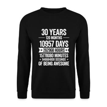 30 Years Genial Decoration Birthday Gift Funny - Unisex Sweatshirt - black - Front - Alina (178cm) & Michal (187cm)