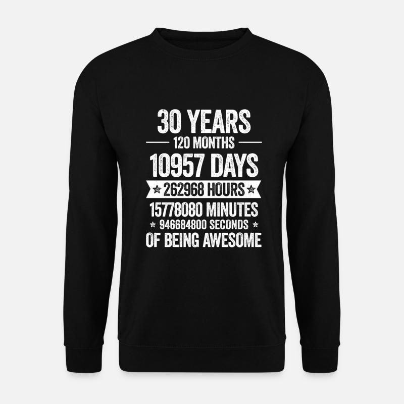 30 Jahre Genial Deko Geburtstag Geschenk Lustig - Unisex Pullover - Schwarz