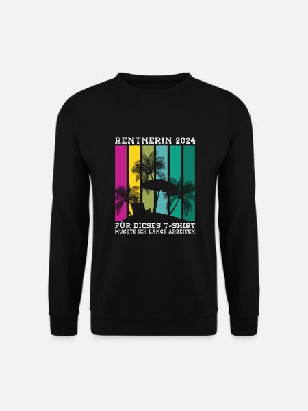 Geschenk Rente Pension Frau Rentner 2024 - Unisex Pullover - Schwarz