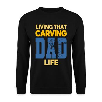 Living That Carving Dad Life Holzschnitzer - Unisex Pullover - Schwarz - Vorne - Alina (178cm) & Michal (187cm)
