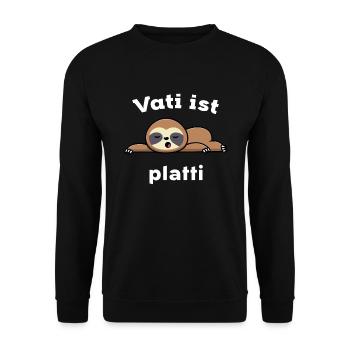 Vati ist Platti Faultier Papa - Unisex Pullover - Schwarz - Vorne - Alina (178cm) & Michal (187cm)
