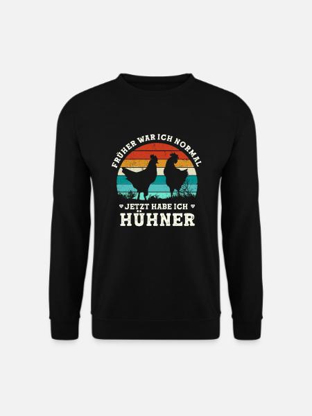 Witziger Spruch Landwirt Bauer Hühner Henne - Unisex Pullover - Schwarz