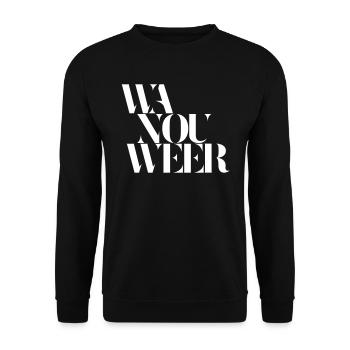 WAS NUN WIEDER - WA NOU WEER im Brabanter Dialekt - Unisex Pullover - Schwarz - Vorne - Alina (178cm) & Michal (187cm)
