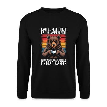 Kaffee Liebhaber Spruch Lustig Nerd Bär Bür Arbeit - Unisex Pullover - Schwarz - Vorne - Alina (178cm) & Michal (187cm)