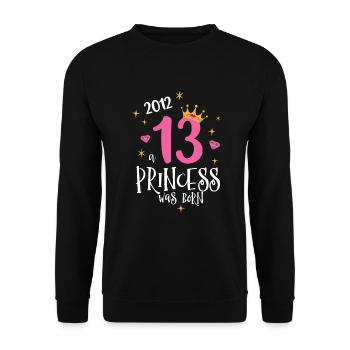 13th Birthday A Princess Born 2012 - Unisex Sweatshirt - black - Front - Alina (178cm) & Michal (187cm)