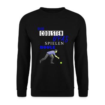 Boule Geschenk • Die Coolsten Opas spielen Boule - Unisex Pullover - Schwarz - Vorne - Alina (178cm) & Michal (187cm)