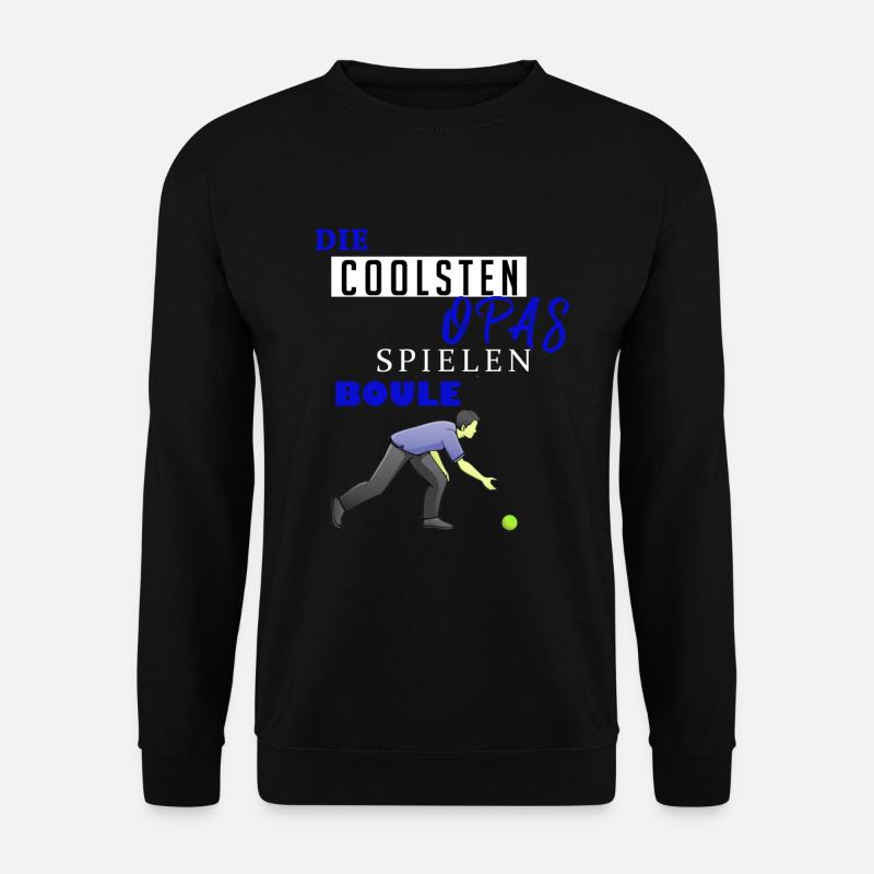 Boule Geschenk • Die Coolsten Opas spielen Boule - Unisex Pullover - Schwarz